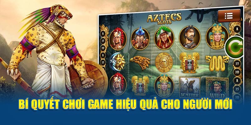 Bật mí mẹo chơi slot game Aztec tuyệt đỉnh